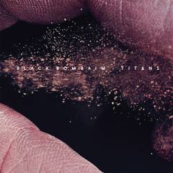 Black Bombaim : Titans